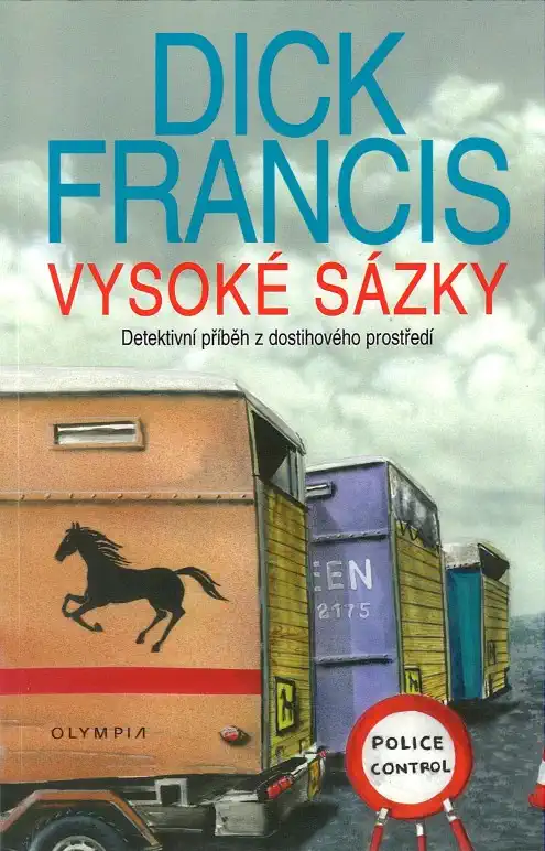 Vysoké sázky - Dick Francis /bazarové zboží/