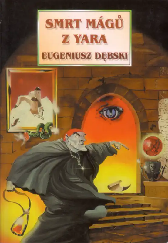Smrt mágů z Yara - Eugenius Debski