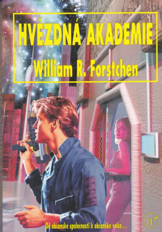 Hvězdná akademie - William R. Forstchen