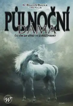 Půlnoční dáma - K. Koudelková