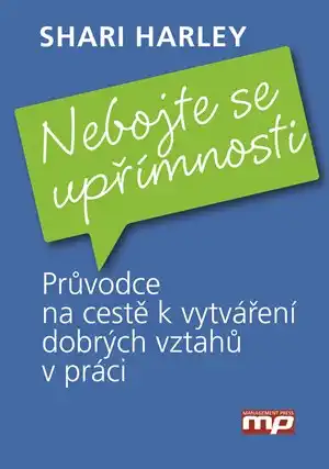 Nebojte se upřímnosti - Shari Harley