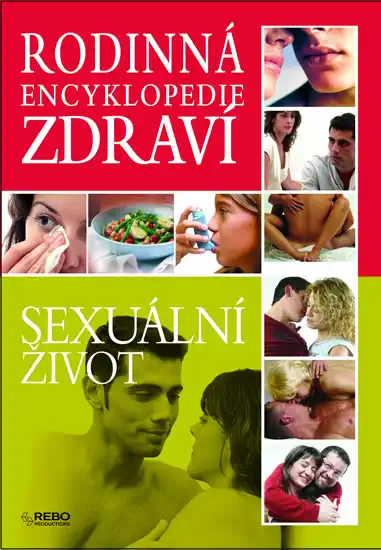 Rodinná encyklopedie zdraví - sexuální život