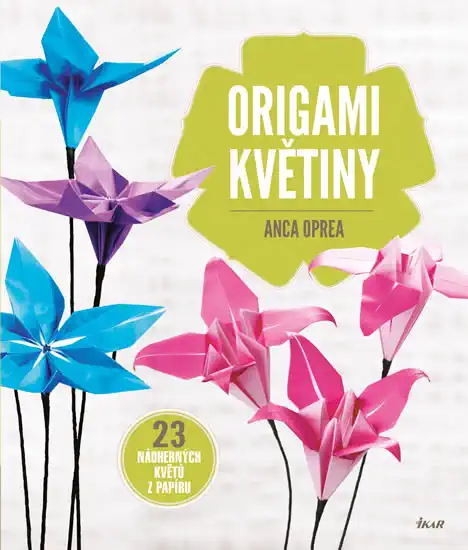 Origami květiny - Anca Oprea
