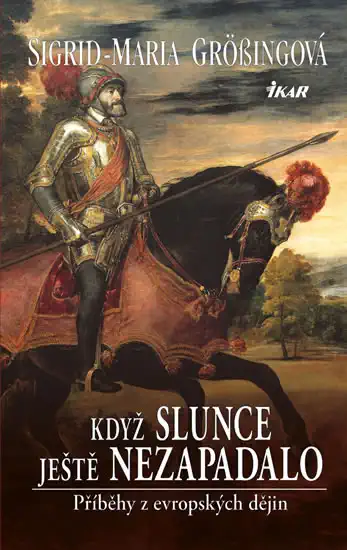 Když slunce ještě nezapadalo - Sigrid-Maria Grössingová
