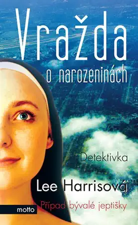 Vražda o narozeninách - Lee Harrisová /bazarové zboží/