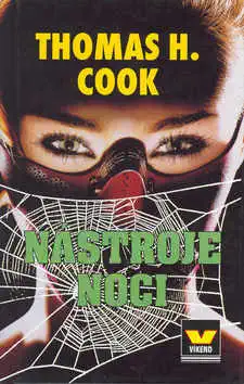 Nástroje noci - Thomas H. Cook