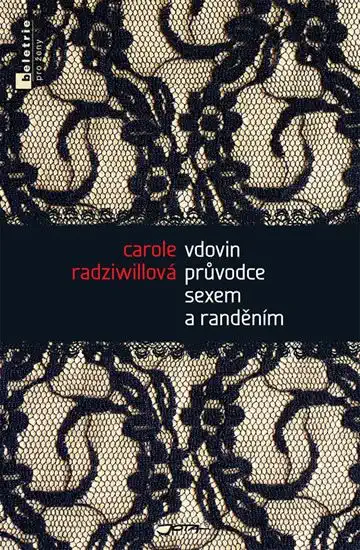 Vdovin průvodce sexem - Radziwillová Carole