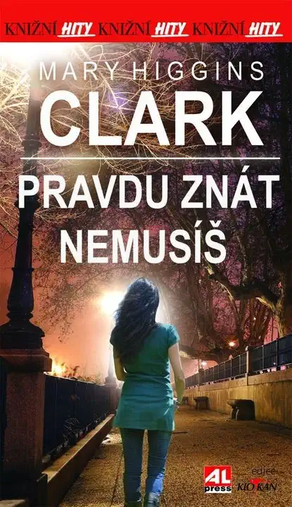 Pravdu znát nemusíš - Mary Higgins Clark