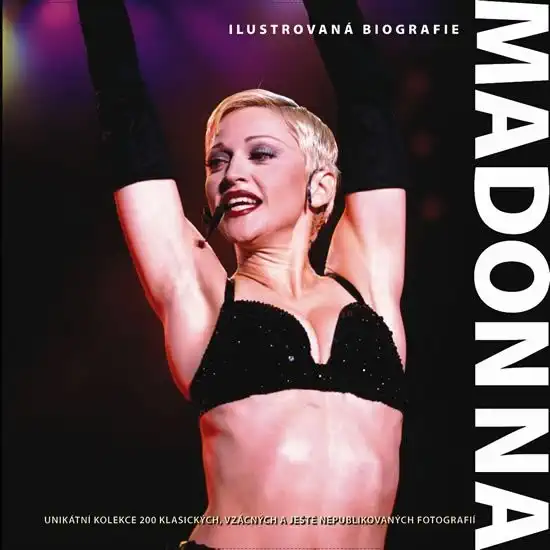 Madonna Ilustrovaná biografie /bazarové zboží/