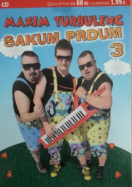 Maxim Turbulenc Sakum Prdum 3