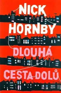 Dlouhá cesta dolů - Nick Hornby