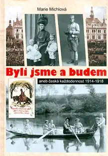 Byli jsme a budem - Marie Michlová