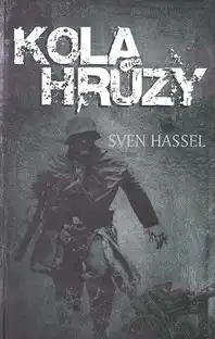 Kola hrůzy - Sven Hassel /bazarové zboží/