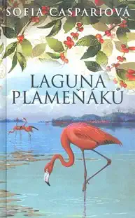 Laguna plameňáků - Sofia Caspariová