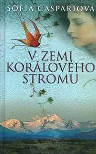 V zemi korálového stromu - Sofia Caspariová - bazarové zboží