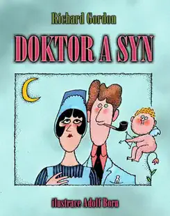 Doktor a syn - Richard Gordon