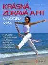Krásná, zdravá a fit v každém věku - Natalie A. Rollko