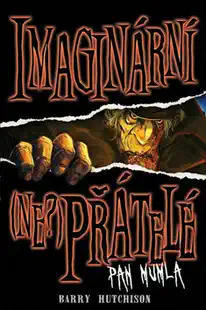 Imaginární (Ne?) Přátelé - Pan mumla - Barry Hutchison