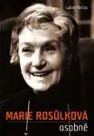 Marie Rosůlková osobně - Luboš Nečes