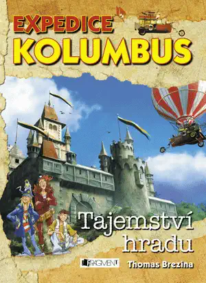 Expedice Kolumbus: Tajemství hradu - Thomas C. Brezina