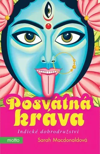 Posvátná kráva - Sarah Macdonaldová