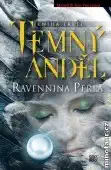 Temný anděl: Ravennina Perla - Meredith Ann Pierceová