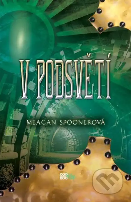 V podsvětí - Megan Spoonerová