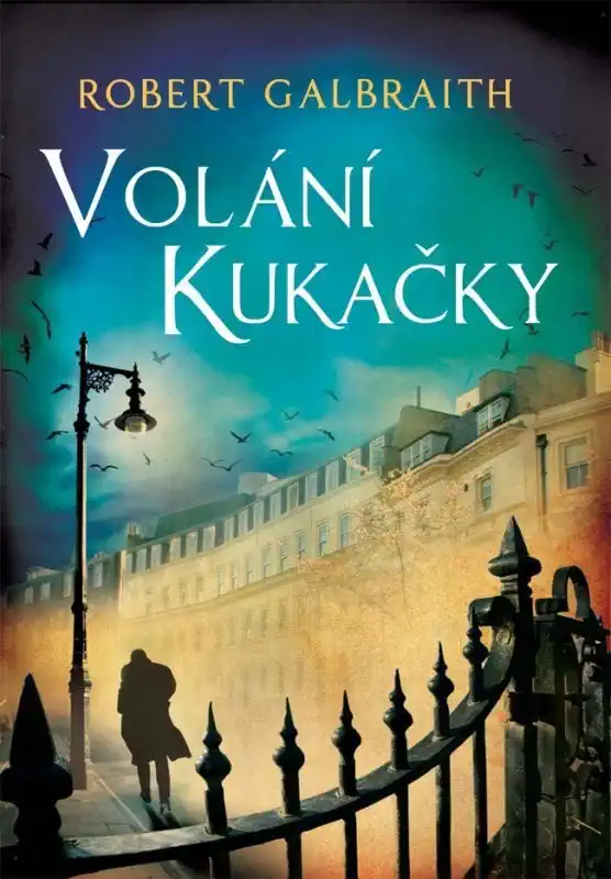 Volání kukačky - Robert Galbraith/bazarové zboží/