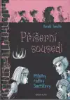 Příšerní sousedi - Příběh rodiny Smrtičovy - Harald Tonollo