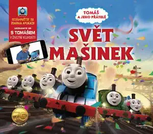 Tomáš a jeho přátelé - Svět mašinek