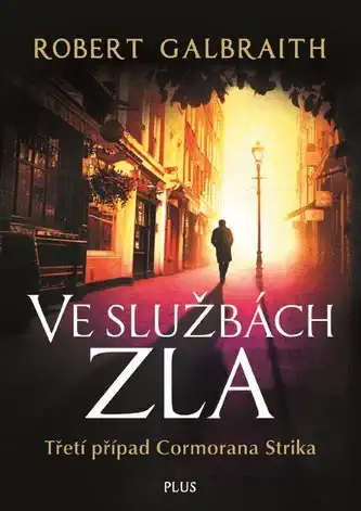 Ve službách zla - Robert Galbraith /bazarové zboží/