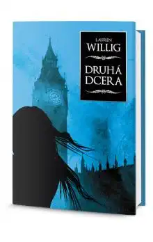 Druhá dcera - Lauren Willig
