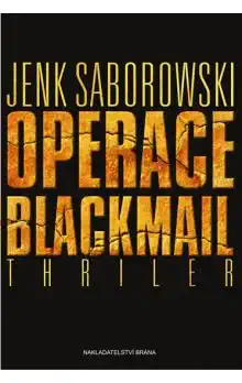 Operace Blackmail - Jenk Saborowski