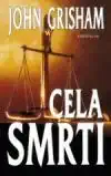 Cela smrti - John Grisham
