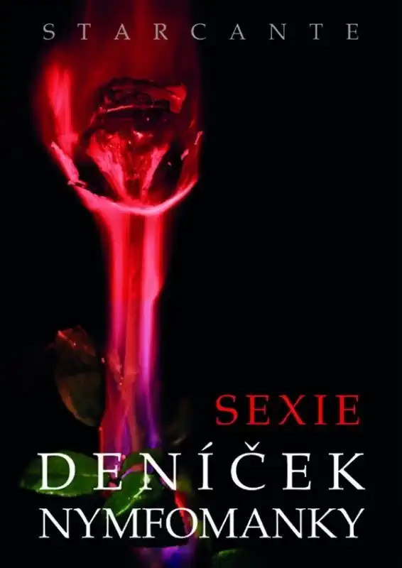 Sexie Deníček nymfomanky - Starcante
