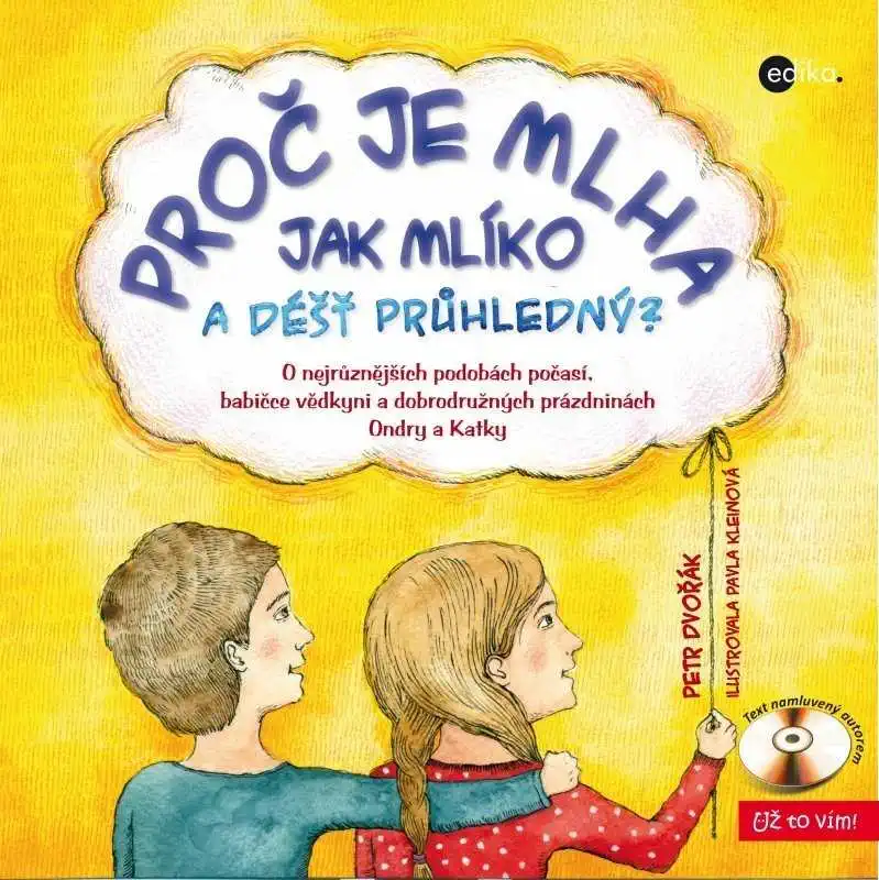 Proč je mlha jak mlíko a déšť průhledný? - Petr Dvořák