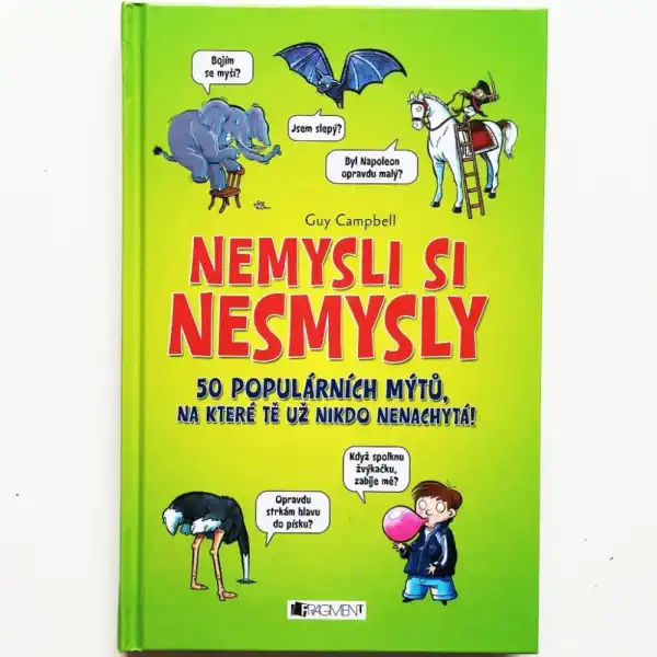 Nemysli si nesmysly - Guy Campbell