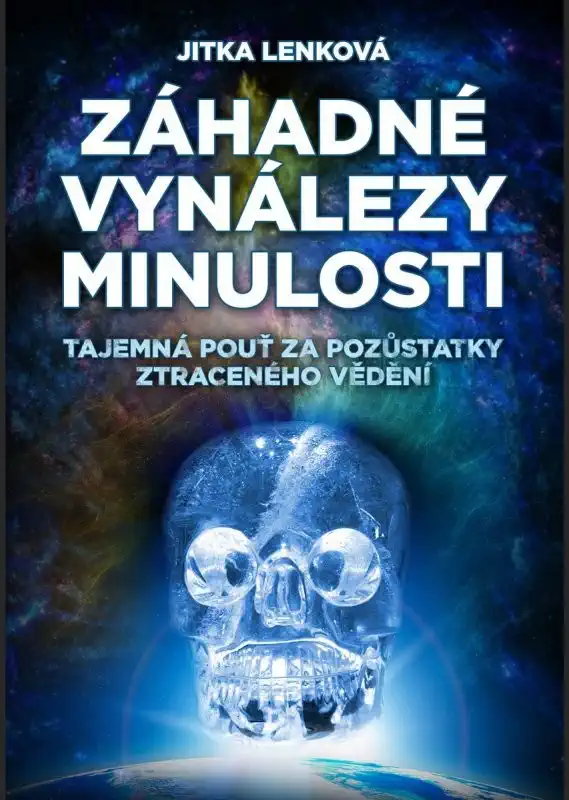 Záhadné vynálezy minulosti - Jitka Lenková