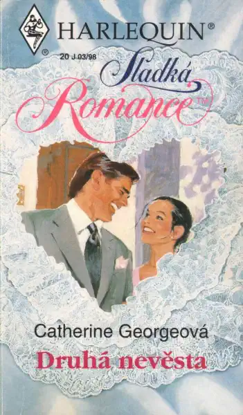 Harlequin: Druhá nevěsta - C.Georgeová (bazarové zboží)