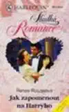 Harlequin: Jak zapomenout na Harryho - Renee Roszelová 