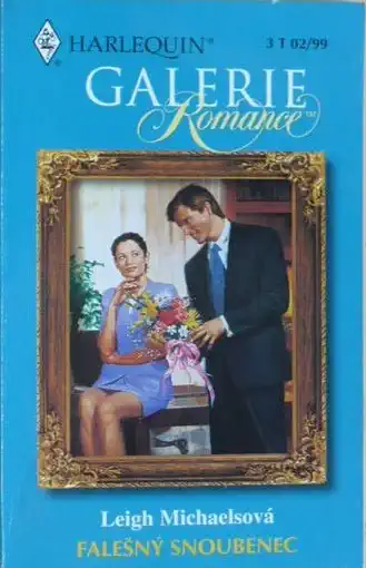 Harlequin: Falešný snoubenec - Leigh Michaelsová (bazarové zboží)