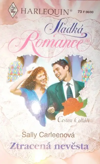 Harlequin: Ztracená nevěsta - Sally Carleenová (bazarové zboží)