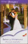 Harlequin: Důvod pro manželství - Rebecca Wintersová (bazarové zboží)
