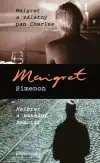 Maigret a záletný pan Charles / Maigret a záhadný samotář - Georges Simenon - bazarové zboží