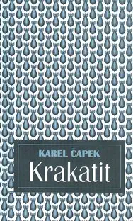 Krakatit - K. Čapek