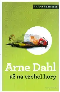 Až na vrchol hory - Arne Dahl