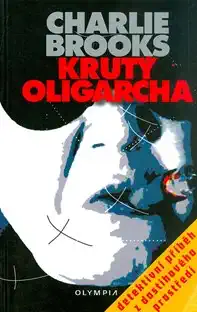 Krutý Oligarcha - Ch. Brooks