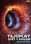 Tajuplný svět v podzemí: Zázraky pod námi DVD