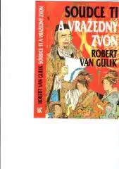 Soudce Ti a vražedný zvon- Robert van Gulik (bazarové zboží)