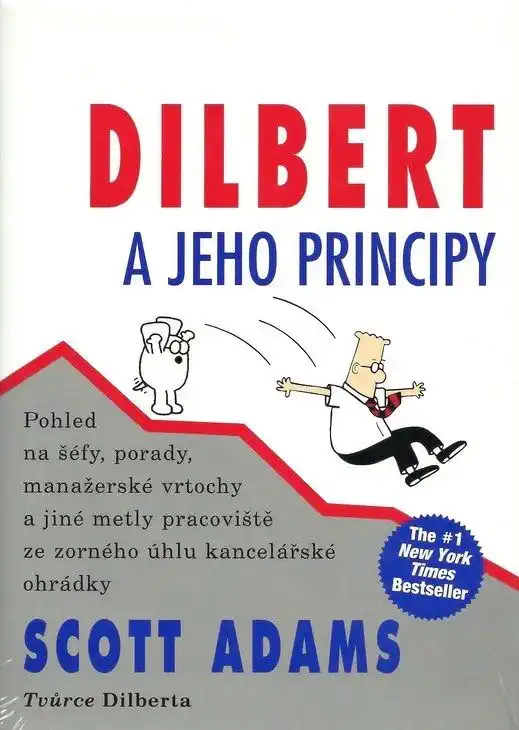 Dilbert a jeho principy - Scott Adams